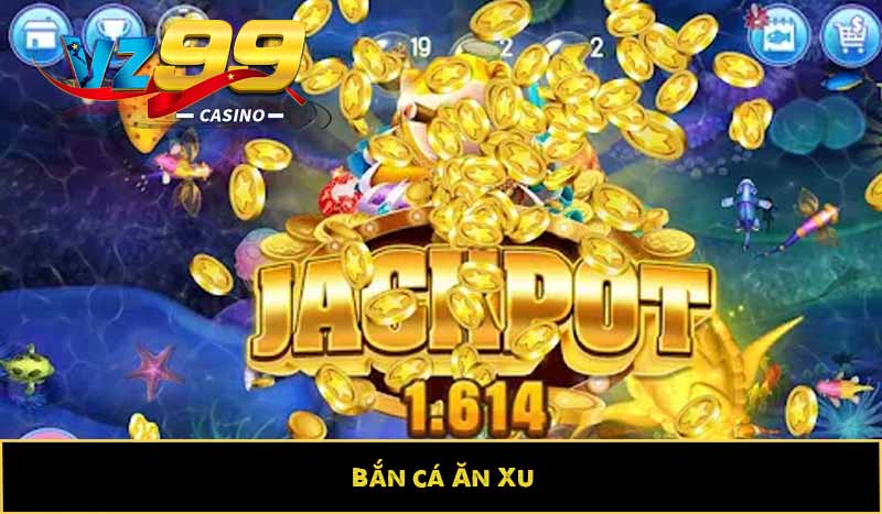 Top game bắn cá uy tín: Đa dạng lựa chọn, không thể bỏ lỡ 4 Bắn cá Ăn Xu