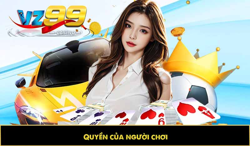 CHÍNH SÁCH BẢO MẬT 12 Quyền của người chơi